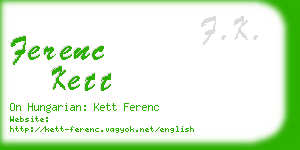 ferenc kett business card